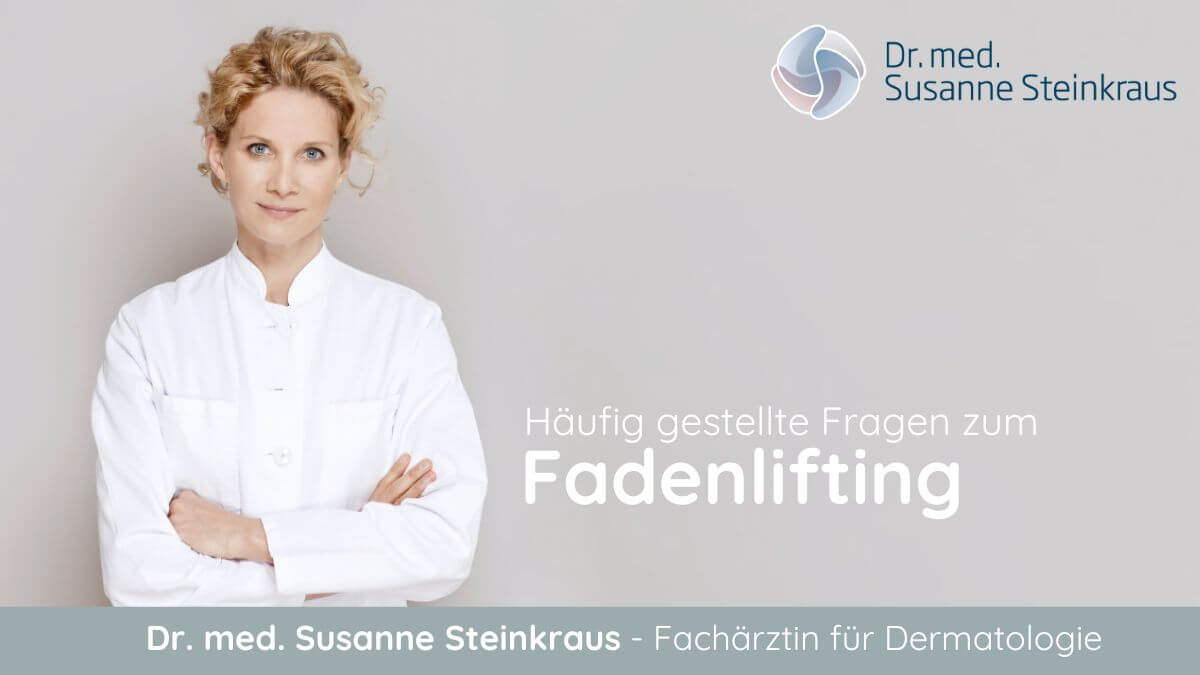 Fadenlifting, Praxis Dermatologie München, Steinkraus Skin