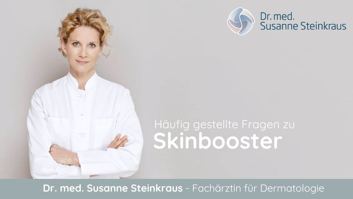 Skinbooster, Praxis Dermatologie München, Steinkraus Skin